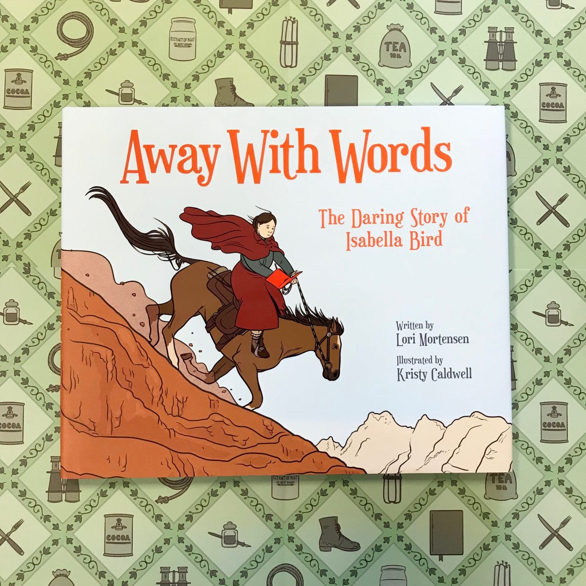 Away with Words: The Daring Story of Isabella Bird