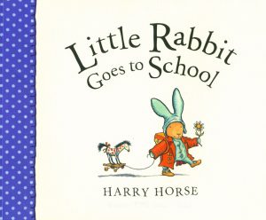Little Rabbit Goes to School PB