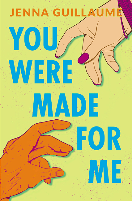 You Were Made for Me